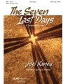 Seven Last Days A Tenebrae Service