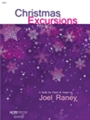 CHRISTMAS EXCURSIONS A Suite for Piano & Organ