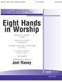 Eight Hands In Worship