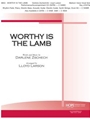 Worthy Is The Lamb