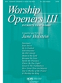 WORSHIP OPENERS 3 - Introits That Work