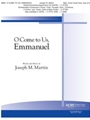 O Come to Us Emmanuel