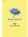 BLUE WALTZ Collection of Poems