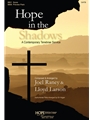 Hope in the Shadows - A Contemporary Tenebrae Service