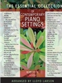 THE ESSENTIAL COLLECTION OF CONTEMPORARY PIANO SETTINGS Book