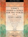 Today's Hymns and Songs for Two Voices Volume 2