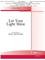 LET YOUR LIGHT SHINE Vocal Solo (Med. Voice Key of E-Flat)