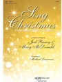 Sing Christmas: A Christmas Choral Experience