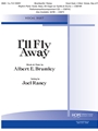 I'LL FLY AWAY Vocal Duet (2 Med Voices Key of F)