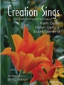CREATION SINGS: Vocal Solo Settings of the Songs of Keith Getty Book & Piano Accompaniment CD