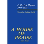 A House of Praise Part Three