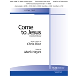 Come to Jesus (Untitled Hymn) - Vocal Trio (3 Treble Voices - Key of C)