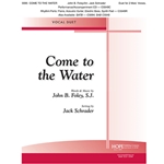 Come to the Water - Vocal Duet (2 Med.Voices - Key of F)