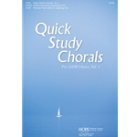 Quick Study Chorals for SATB Choirs, Vol. 1 - Score