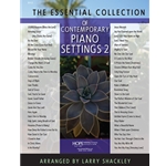Essential Collection of Contemporary Piano Settings, Vol. 2