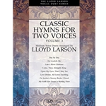 Classic Hymns for Two Voices Vol. 3 -Medium Voice Vocal Duets
