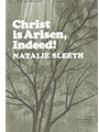 Christ Is Arisen Indeed