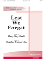 LEST WE FORGET SATB