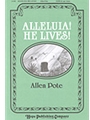 Alleluia He Lives