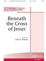 Beneath The Cross Of Jesus