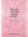 Break Forth Into Song