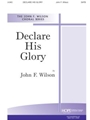 Declare His Glory