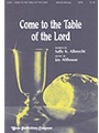 Come To The Table Of The Lord