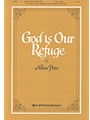 God Is Our Refuge
