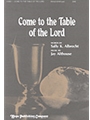Come To The Table Of The Lord