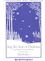 SING WE NOW OF CHRISTMAS SATB w/opt. Brass & Perc.