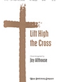 Lift High The Cross