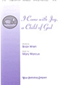 I Come With Joy