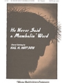 He Never Said A Mumbalin' Word