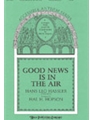 Good News Is In The Air