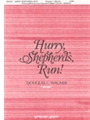 Hurry Shepherds Run