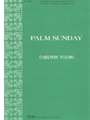PALM SUNDAY SATB & Unison Treble