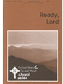 READY, LORD SATB