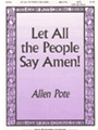 Let All The People Say Amen