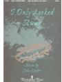 I Only Looked Away