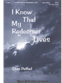 I Know That My Redeemer Lives