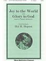 Joy To The World / Glory To God