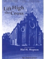 Lift High the Cross