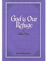 God Is Our Refuge