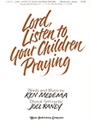 Lord Listen To Your Children Praying
