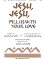 Jesu Jesu Fill Us With Your Love