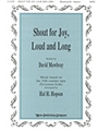 Shout For Joy Loud And Long