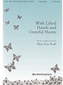 With Lifted Hands & Grateful Hearts