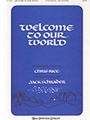 Welcome To Our World