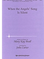 When The Angels' Song Is Silent