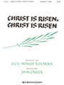 Christ Is Risen Christ Is Risen